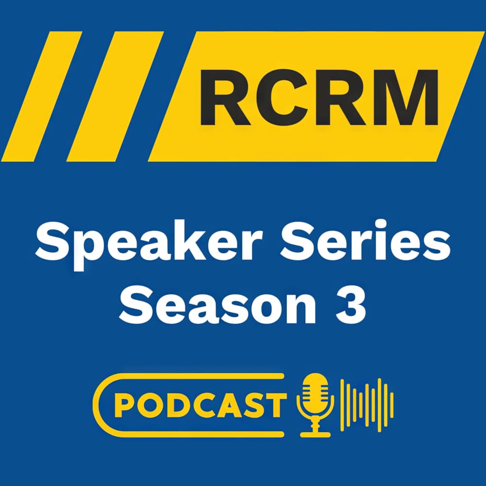 RCRM Speakers Series - Season 3