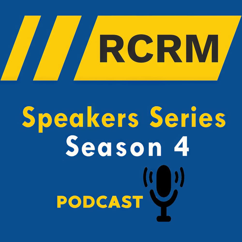 RCRM Speakers Series - Season 4